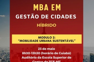 MBA do TCE-MT aborda Mobilidade Urbana Sustentável nesta sexta-feira (23)