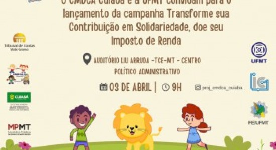 TCE-MT recebe evento que visa contribuir com bem-estar de crianças e adolescentes em situação de vulnerabilidade