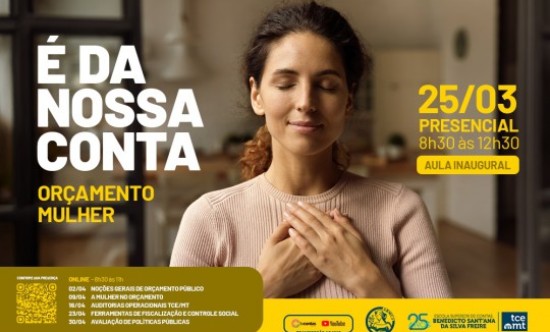Capacitação É da Nossa Conta Orçamento Mulher começa na próxima terça-feira