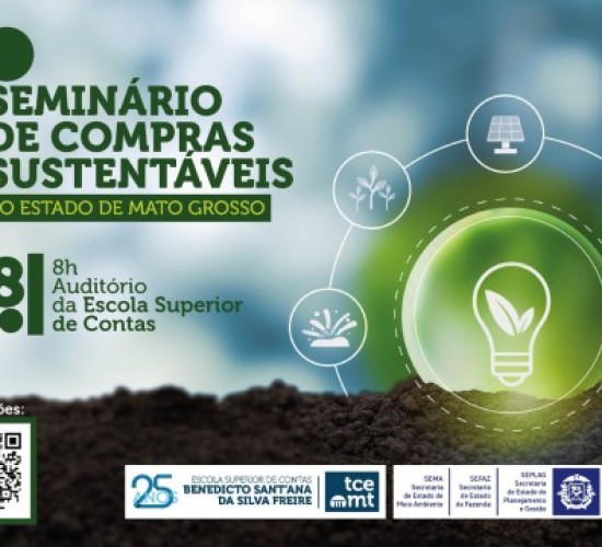 Seminário do TCE-MT debate sustentabilidade nas compras públicas nesta quinta-feira