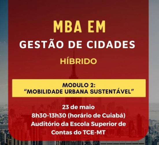 MBA do TCE-MT aborda Mobilidade Urbana Sustentável nesta sexta-feira (23)
