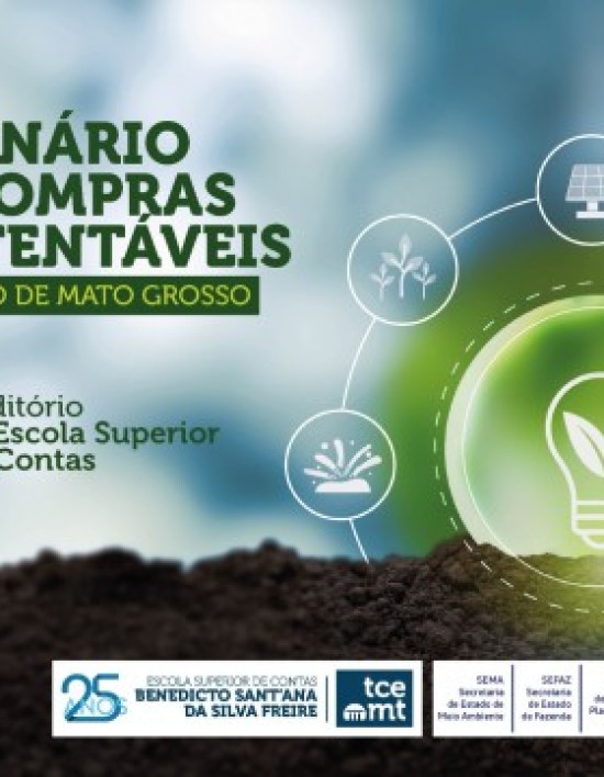 Seminário do TCE-MT debate sustentabilidade nas compras públicas nesta quinta-feira
