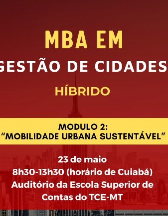 MBA do TCE-MT aborda Mobilidade Urbana Sustentável nesta sexta-feira (23)