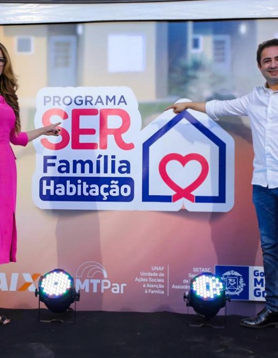 Governo de MT realiza 1º Encontro SER Família Habitação nesta quinta-feira (21) no Parque Novo Mato Grosso