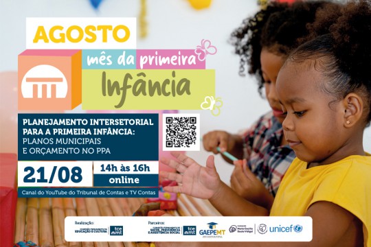 TCE-MT promove evento para fomentar planejamento intersetorial para primeira infância